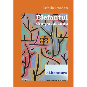Ofelia Prodan - Elefantul din patul meu - [978-606-700-002-3]