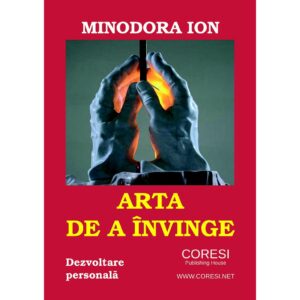 Ion Minodora - Arta de a învinge - [978-606-996-139-1]