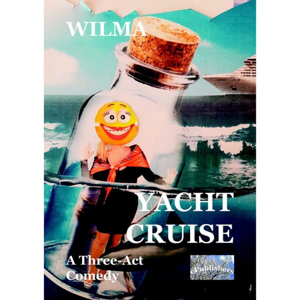 (Cristina Popa Tache) - Yacht Cruise. A Three-Act Comedy - [978-606-996-383-8]