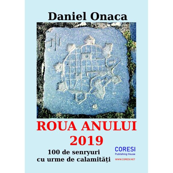 Daniel Onaca - Roua anului 2019. 100 de senryuri cu urme de calamități - [978-606-996-509-2]