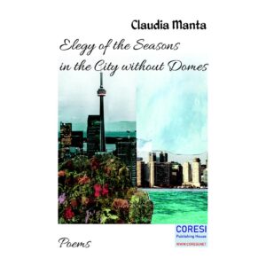 Claudia Manta - Elegy of the Seasons in the City without Domes. Poems - [978-606-996-622-8]