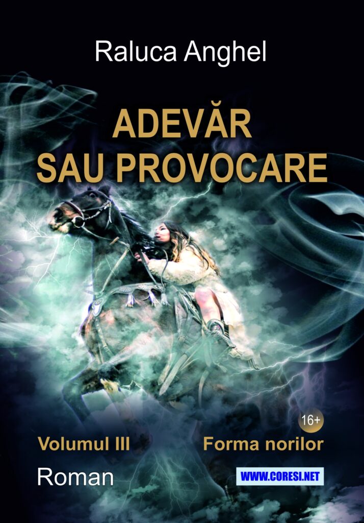 Book cover for Adevăr sau provocare. Roman. Volumul III: Forma norilor