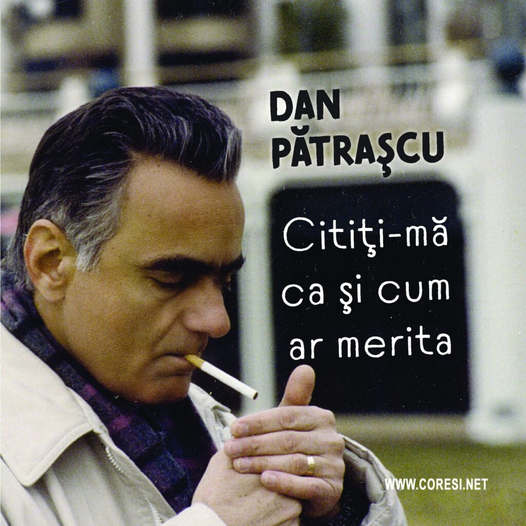 Book cover for Dan Pătrașcu: Citiți-mă ca și cum ar merita