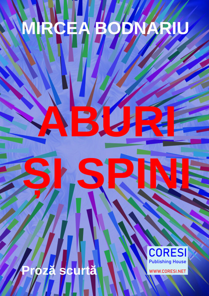 Book cover for Aburi și spini. Proză scurtă