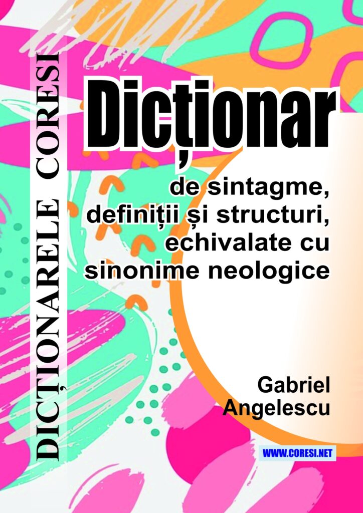 Book cover for Dicționar de sintagme, definiții și structuri, echivalate cu sinonime neologice