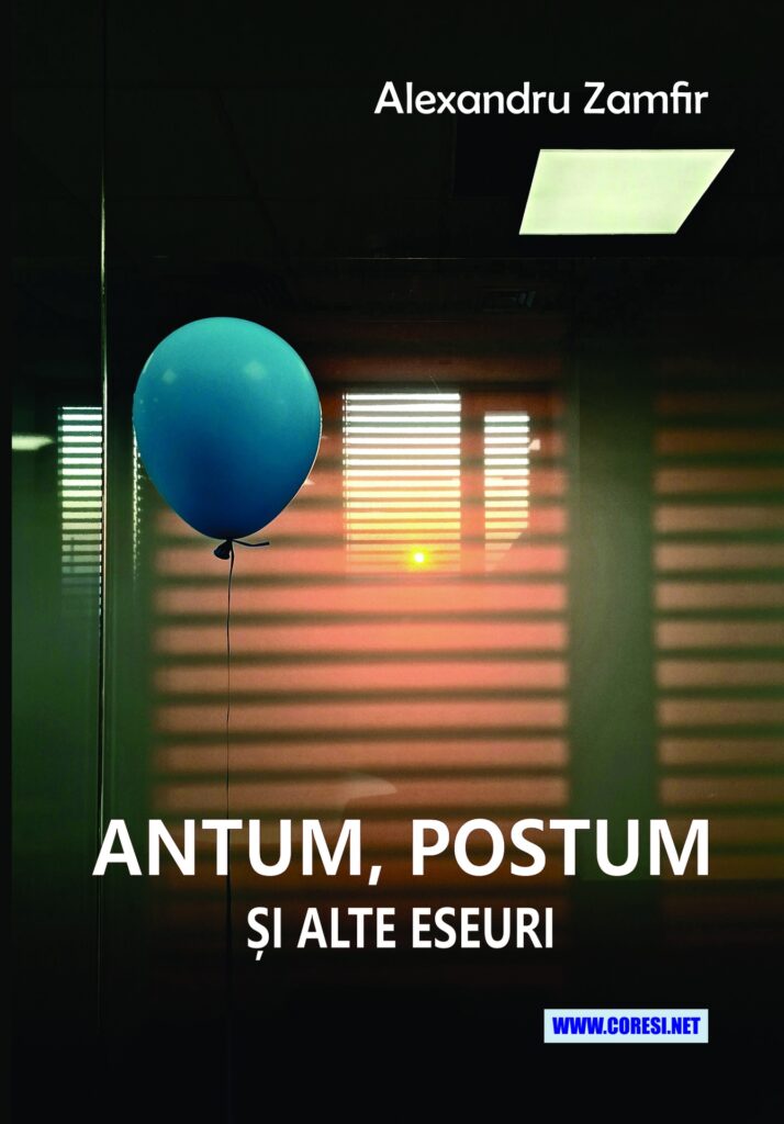 Book cover for Antum, postum și alte eseuri