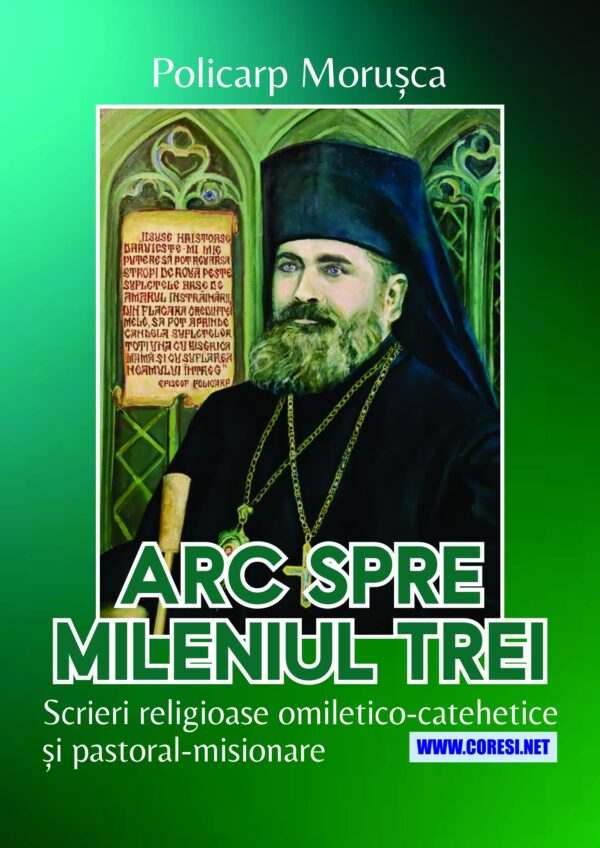 Arc spre mileniul trei