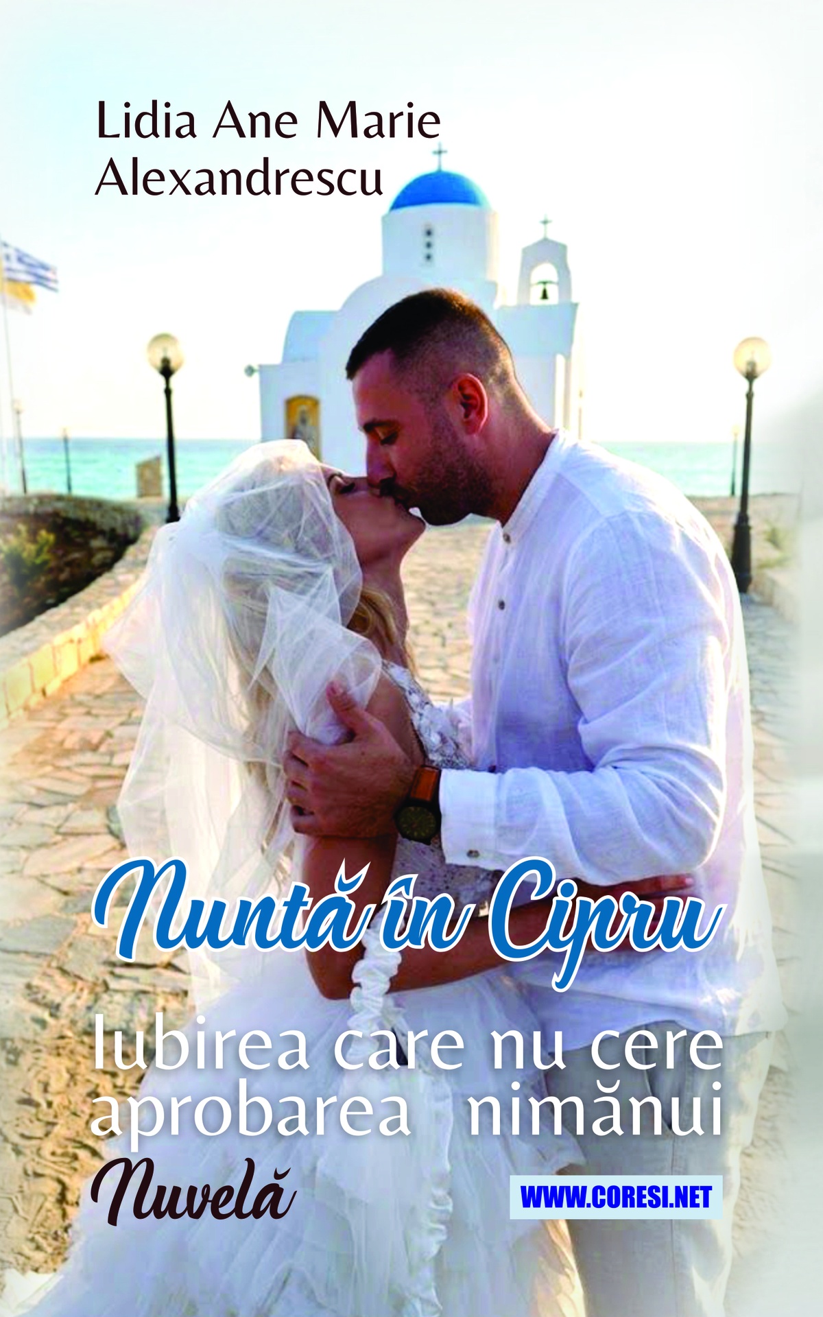 Nuntă în Cipru. Iubirea care nu cere aprobarea nimănui